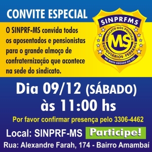 O SINPRF-MS convida o aposentados e pensionistas para seu almoço de confraternização 