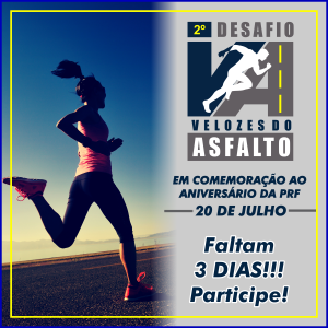 2º Desafio Velozes do Asfalto homenageia a PRF.