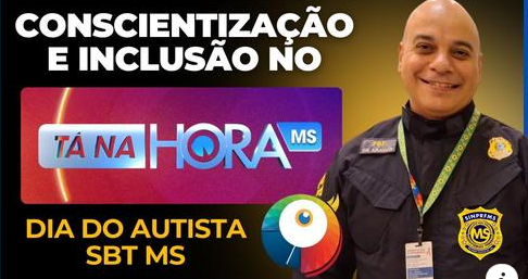 PRF Amiga dos Autistas: Confira a entrevista com PRF Alexandre Figueiredo no programa Tá na Hora MS